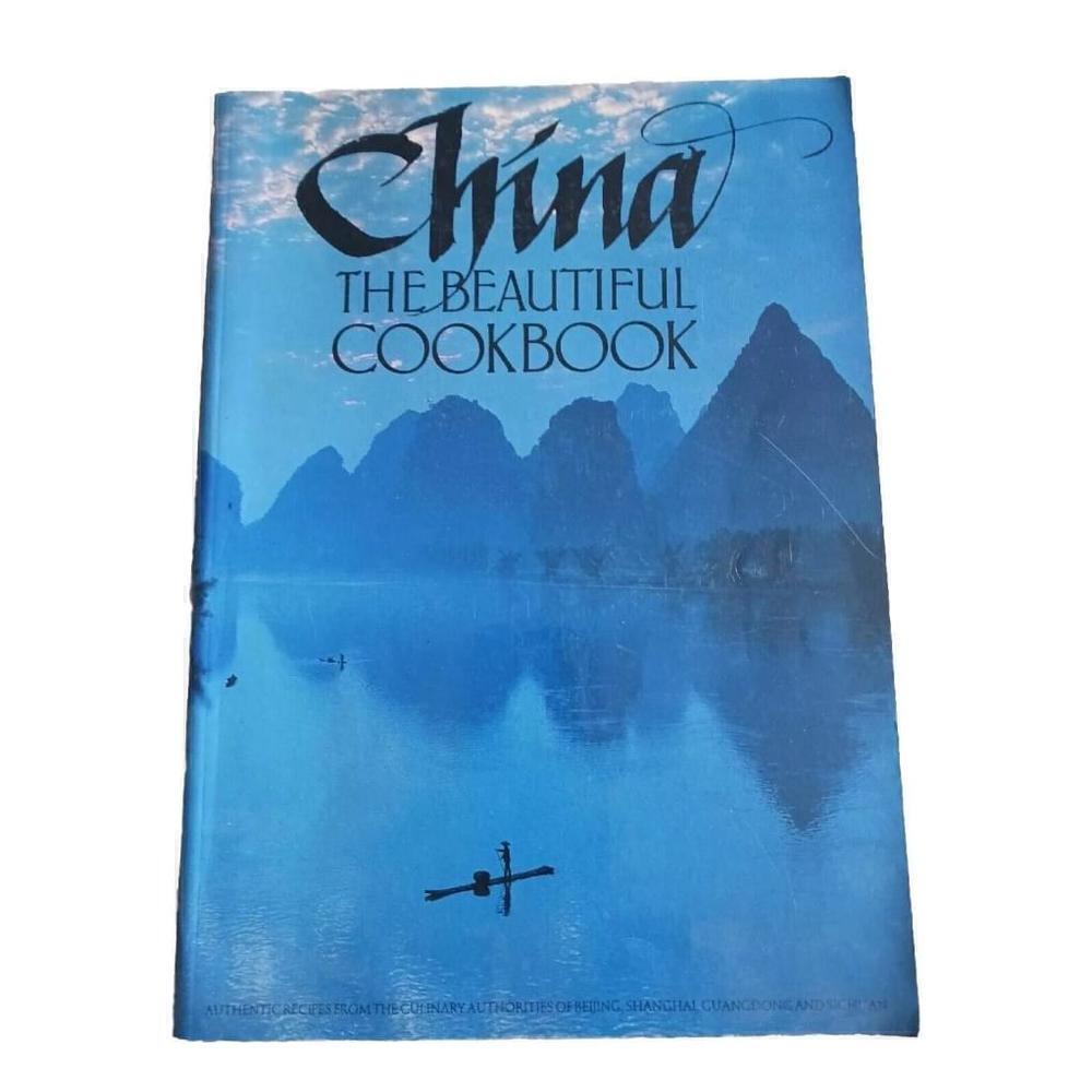 Authentic Recipes China the Beautiful HarperCollins Cookbook